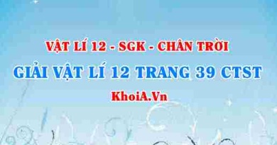 Giải Vật lí 12 trang 39 Chân trời Sáng tạo